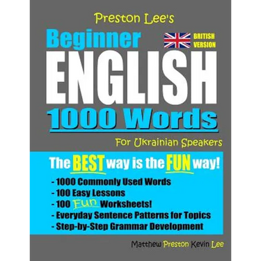 Preston Lee's Beginner English 1000 Words For Ukrainian Speakers (British Version)