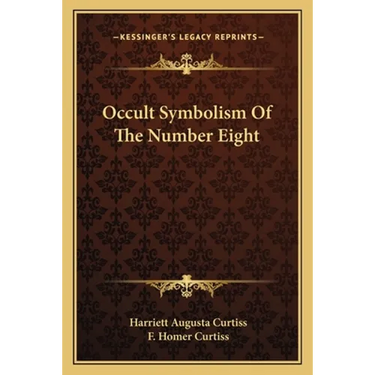 Occult Symbolism Of The Number Eight