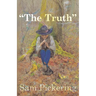 "The Truth"
