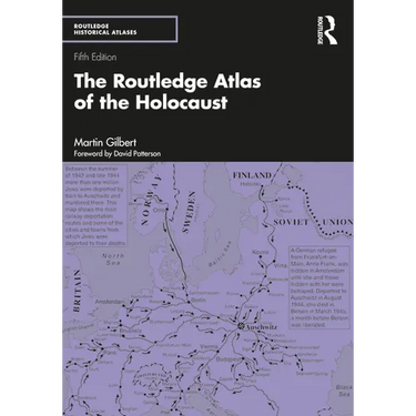 The Routledge Atlas of the Holocaust