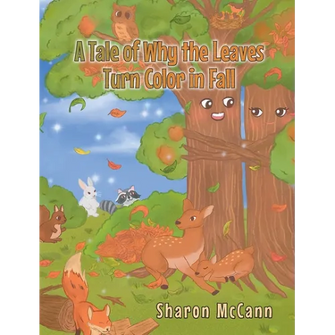 A Tale of Why the Leaves Turn Color in Fall
