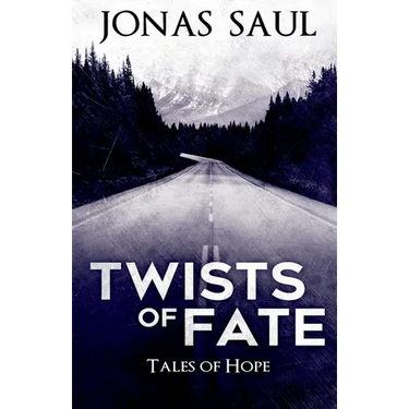 Twists of Fate (Tales of Hope)