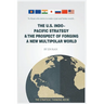 The U.S. Indo-Pacific Strategy & the Prospect of Forging a New Multipolar World
