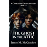 The Ghost in the Attic