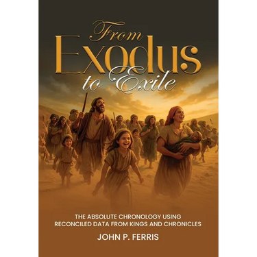 From Exodus to Exile: The Absolute Chronology Using Reconciled Data from Kings and Chronicles