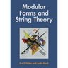 Modular Forms and String Theory