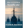 The Great War Syndicate