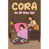 Cora: An All Alone Girl