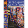 Scrap Quilt Sensation