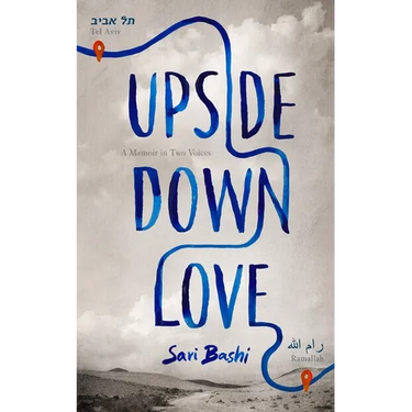Upside-Down Love: A Memoir in Two Voices