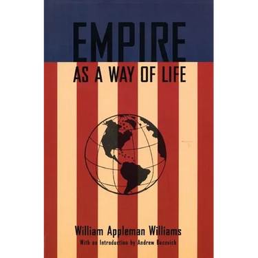 Empire as a Way of Life