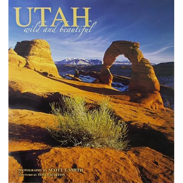 Utah Wild and Beautiful