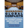 Managing Global Conflicts: The International Negotiation Process