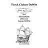 Tierck Clafsen Dewitt and Descendants of His Son Luycas Dewitt