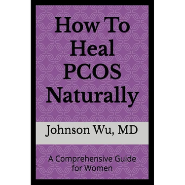 How to Heal PCOS Naturally