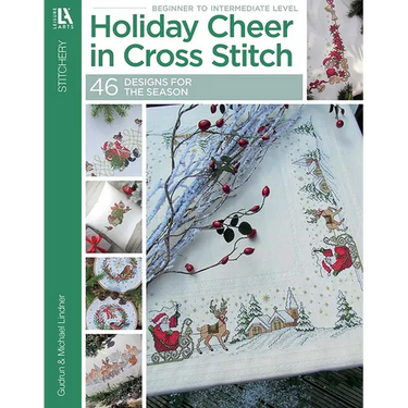 Holiday Cheer in Cross Stitch: 46 Designs for the Season