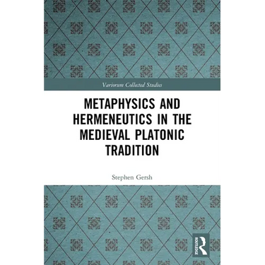 Metaphysics and Hermeneutics in the Medieval Platonic Tradition
