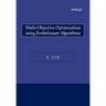 Multi-Objective Optimization Using Evolutionary Algorithms