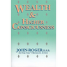 Wealth & Higher Consciousness