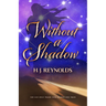 Without a Shadow