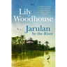 Jarulan by the River
