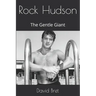 Rock Hudson: The Gentle Giant