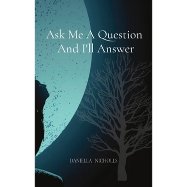 Ask Me A Question And I'll Answer