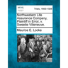Northwestern Life Assurance Company, Plaintiff in Error, V. Sweetie Villeneuve.