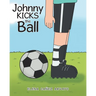 Johnny Kicks the Ball