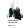 Contemplative Witnessing: Bipoc-Centered Spiritual Direction
