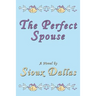 The Perfect Spouse