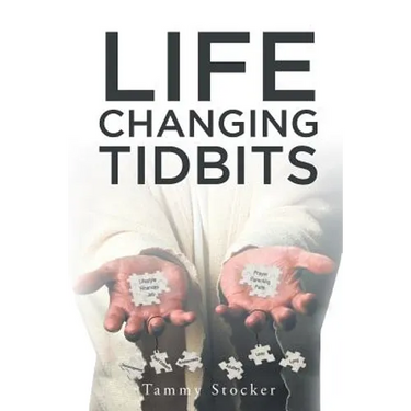 Life Changing Tidbits