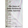The State of State Reform in Latin America