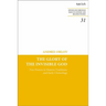 The Glory of the Invisible God: Two Powers in Heaven Traditions and Early Christology