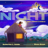 Night: A Children's Fable