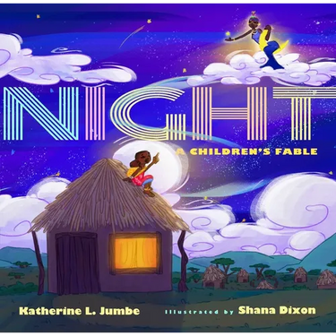 Night: A Children's Fable