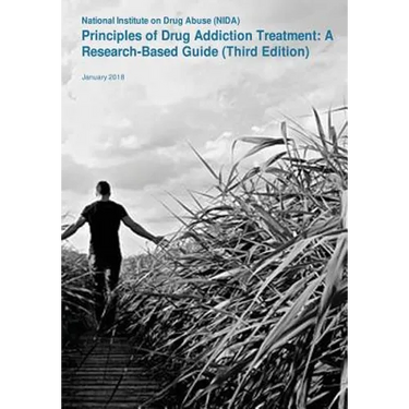 Principles of Drug Addiction Treatment: A Research-Based Guide: Third Edition