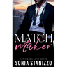 Matchmaker: A brother's best friend, standalone romance