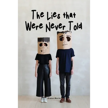 The Lies that Were Never Told