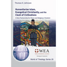 Humanitarian Islam, Evangelical Christianity, and the Clash of Civilizations