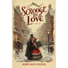 Scrooge in Love