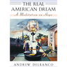 The Real American Dream: A Meditation on Hope