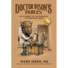 Doctor Bison's Fables: An Allegory of the American Pain Refugee Crisis
