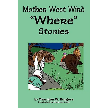 Mother West Wind 'Where' Stories