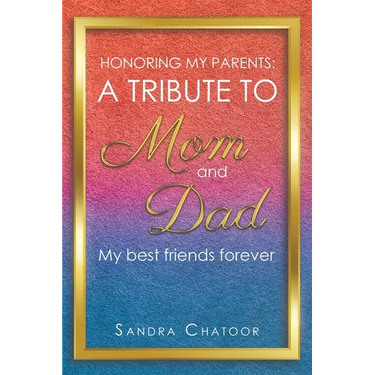 A Tribute To Mom and Dad