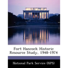 Fort Hancock Historic Resource Study, 1948-1974