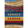 Daniels V. Canada: In and Beyond the Courts