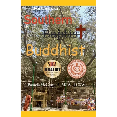 The Adventures of a Southern (Baptist) Buddhist