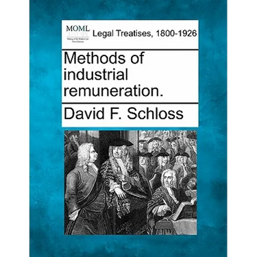 Methods of Industrial Remuneration.