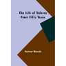 The Life of Tolstoy: First Fifty Years